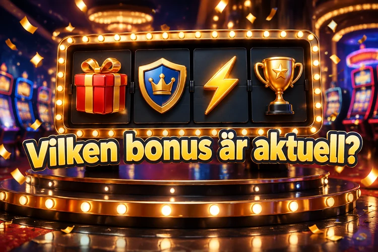 Vilken bonus är aktuell?